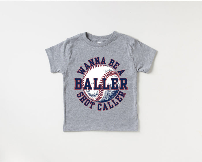 Wanna Be a Baller Shot Caller Top