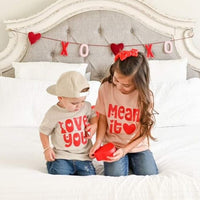 Love You Mean it Shirt