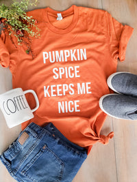 Pumpkin Spice Keeps Me Nice Short Sleeve - Tshirt