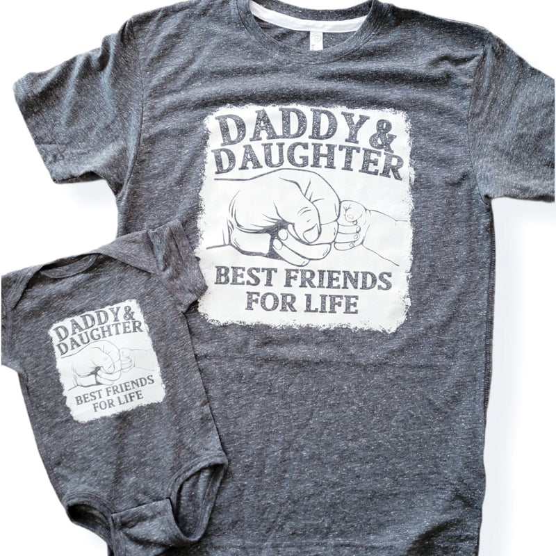 Daddy and Daughter Best Friends for Life Set