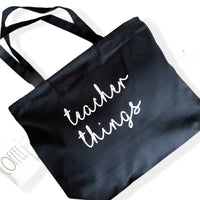 Teacher Things Bag • Black Teacher Tote Bag