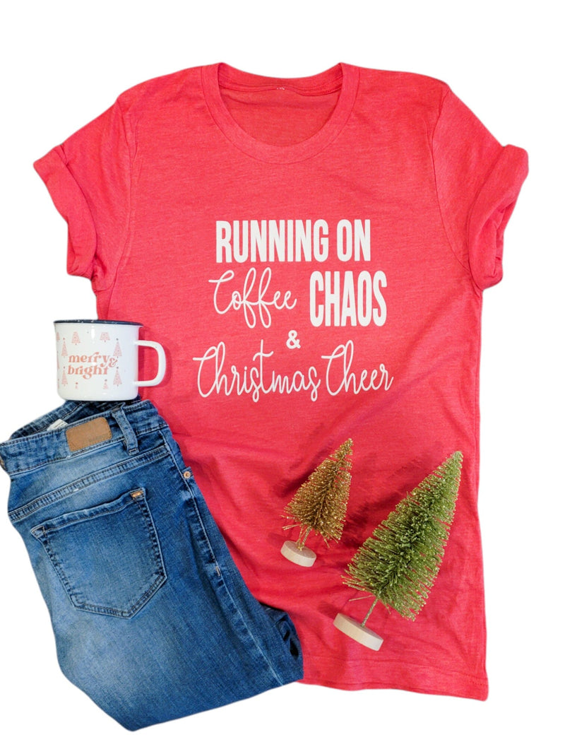 Running on Coffee Chaos and Christmas Cheer Tee