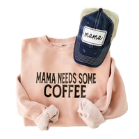 Blush Mama Needs Some Coffee Crew