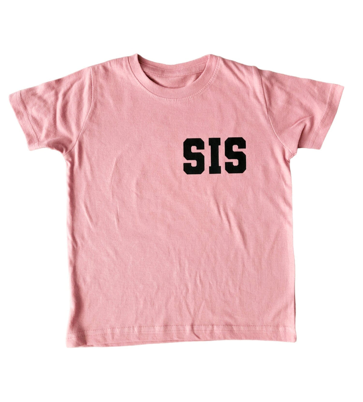 Sis Shirt