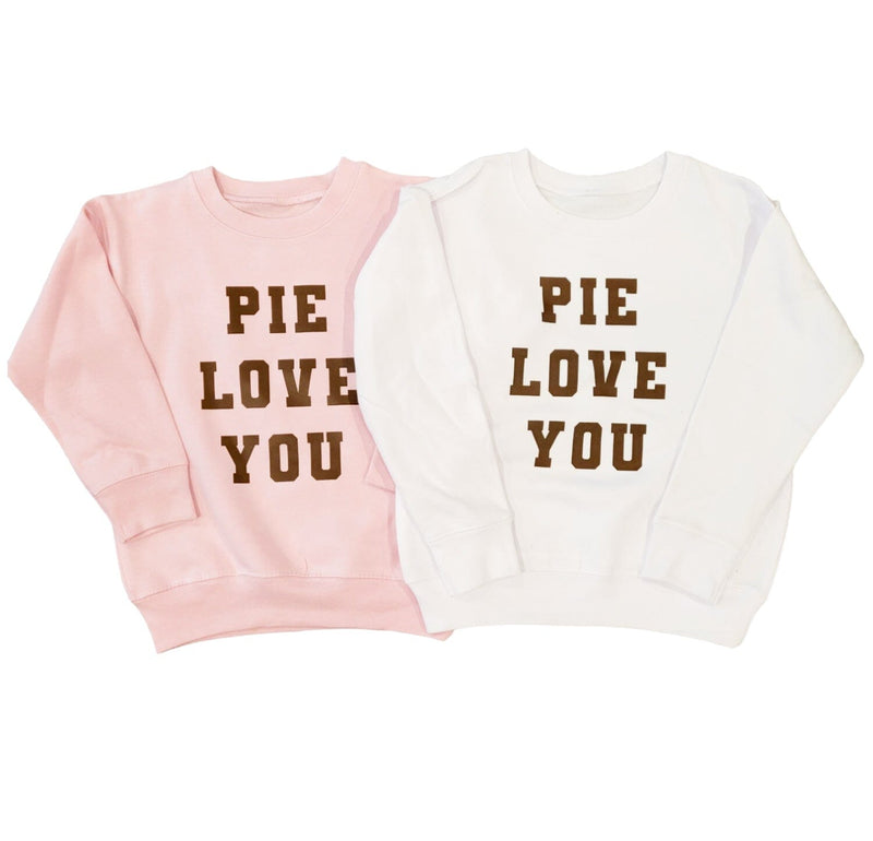 Pie Love You Toddler Crew