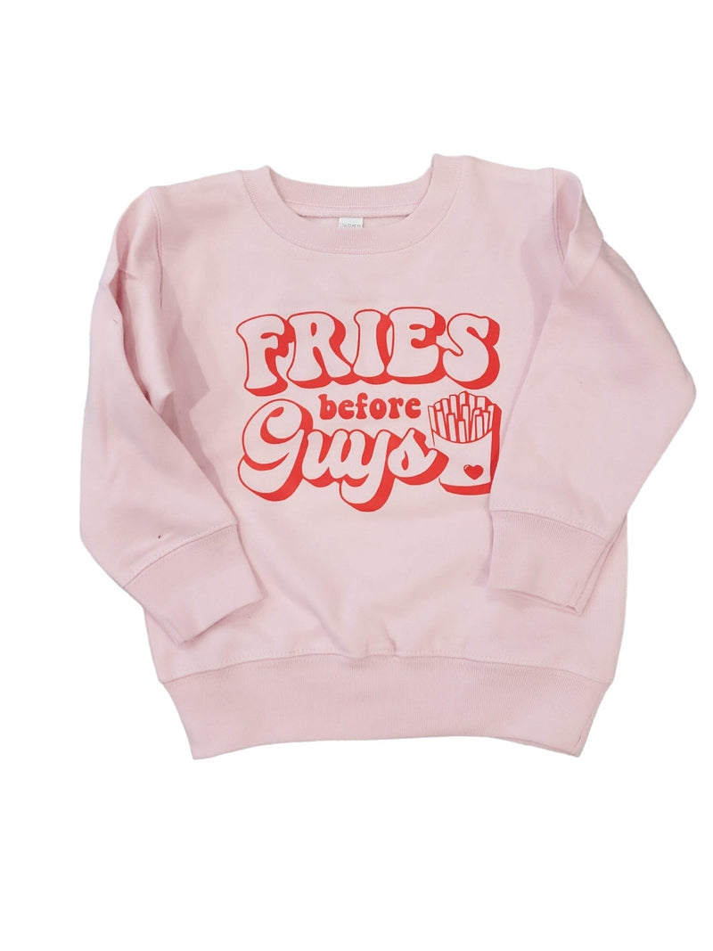 Fries Before Guys Toddler Sweatshirt